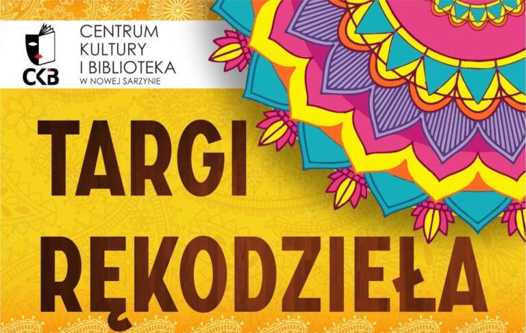 Zostań Wystawcą Targów Rękodzieła w Nowej Sarzynie!